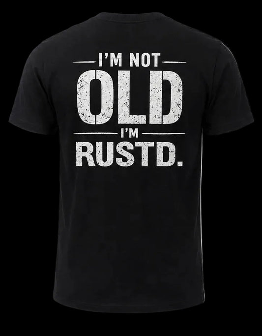 I’m not old. Tee - Black